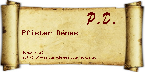 Pfister Dénes névjegykártya